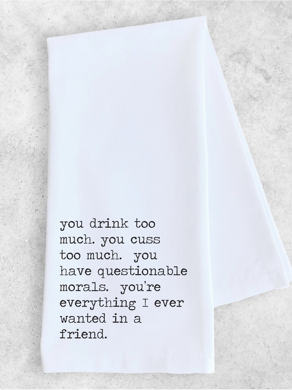 DEV D + CO Everything in a Friend Tea Towel